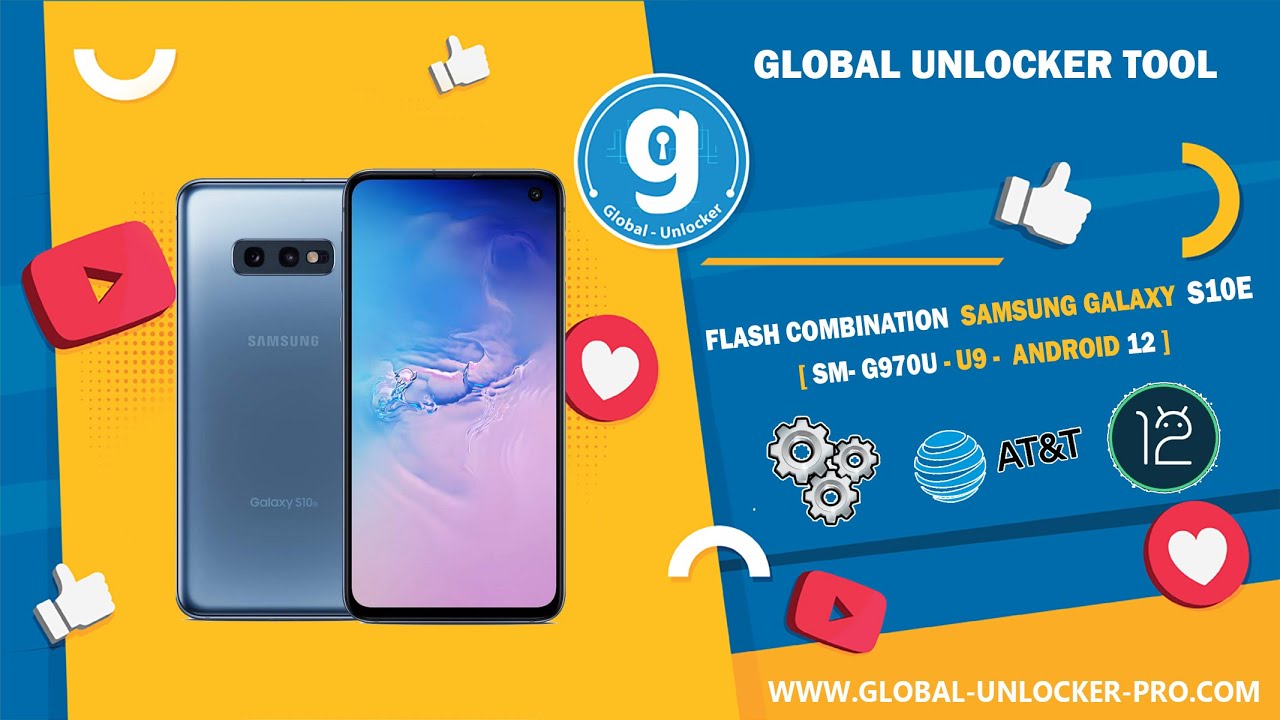 Samsung Galaxy S10 Series (S10e | S10 | S10+ Bit 9 Combination Flash | Global Unlocker Pro