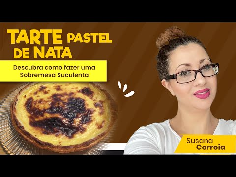 Tarte Pastel de Nata | receitas da susana correia