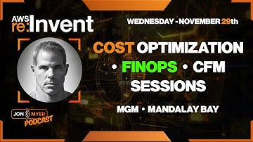 Wednesday - AWS re:invent 2023 - FinOps • Cost Optimization • Cloud Financial Management - MGM