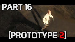 Prototype 2 — Main Mission 18 – A Nest Of Vipers (PS4)