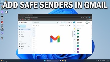 How To Add Email Addresses to Safe Senders List in Gmail - Easy Fix