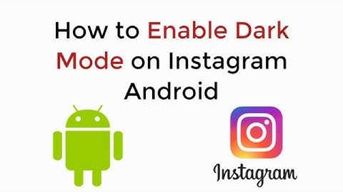 NO Android 10 : How to Enable Dark Mode on Instagram Any Android