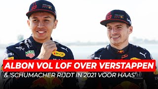 Albon vol lof over Verstappen & 'Schumacher rijdt 2021 voor Haas'  | GPFans News Special #21