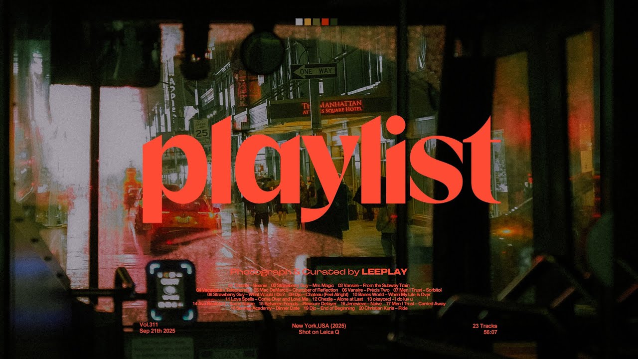 [playlist] 여행의 마지막 밤, 숙소로 돌아가는 버스에서