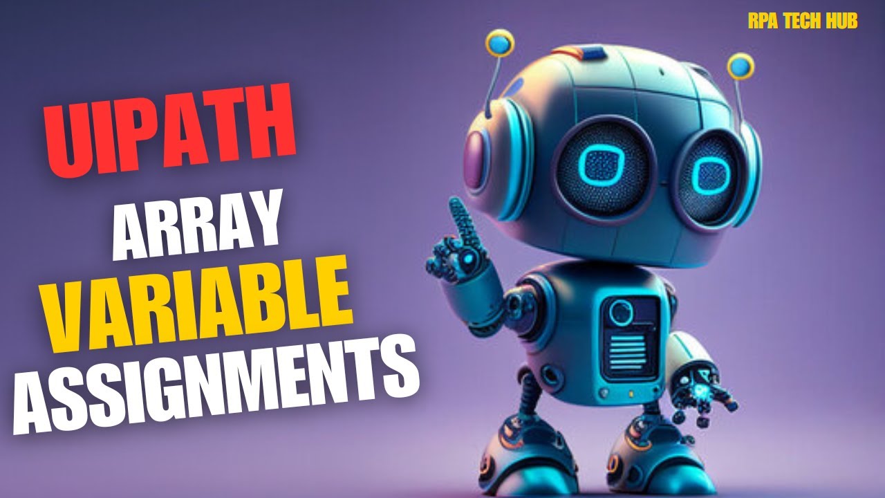 24. UiPath Array Datatype Practical Assignments | Real-Time Example ...