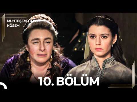 Muhteşem Yüzyıl: Kösem 10. Bölüm #YENİDEN
