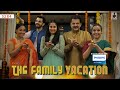 SIT | THE FAMILY VACATION | S2E4| Chhavi Mittal | Karan V Grover | Rajesh Khattar | Shruti Panwar