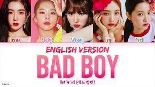 Red Velvet (레드벨벳) - ‘Bad Boy (English Version)’ LYRICS [ENG COLOR CODED] 가사