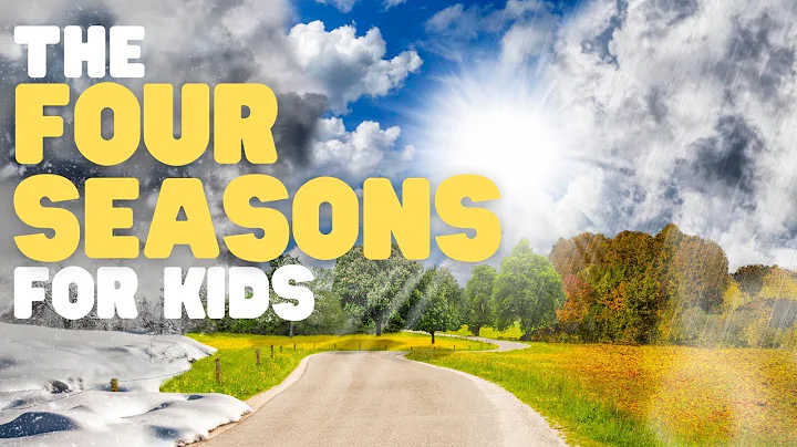 The Four Seasons for Kids | Learn about the four seasons throughout the year - DayDayNews