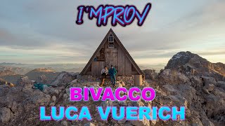 SPEDIZIONE BIVACCO LUCA VUERICH #bivacco #alps