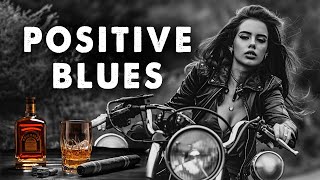 Positive Blues - Delve into the Dark and Introspective Realm of Blues Music | Soulful Blues Journeys