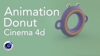 Animation Donut - Cinema 4d \ Speed Art