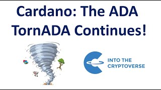 Cardano: The ADA TornADA continues!