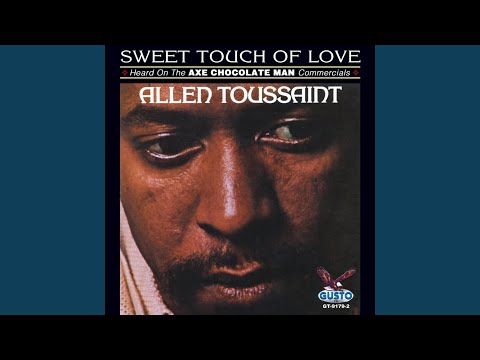 Putar Touch of Love - Allen Toussaint