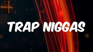 Future - (Lyrics) Trap Niggas