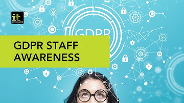 How To Reinforce GDPR Staff Awareness