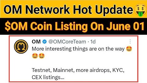Omega Network Hot Update🤑।$OM Coin Listing On June 01 । Omega Network New Update Today।