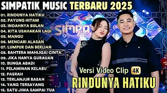 RINDUNYA HATIKU - FIRA CANTIKA FT IRWAN KRISDIYANTO - SIMPATIK MUSIC FULL ALBUM POPULER 2025 VIRAL RINDUNYA HATIKU - FIRA CANTIKA FT IRWAN KRISDIYANTO - SIMPATIK MUSIC FULL ALBUM POPULER 2025 VIRAL