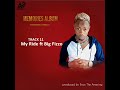 Track 11 My Ride Ft Big Fizzo