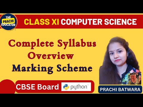 Class 11 Computer Science | Complete syllabus | Marking Scheme | CBSE Class-XI | Python