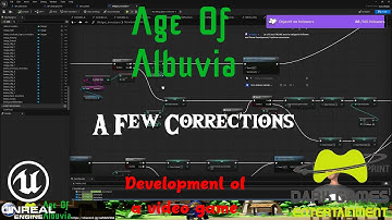 Age Of Albuvia - Unreal Engine Development - A few corrections