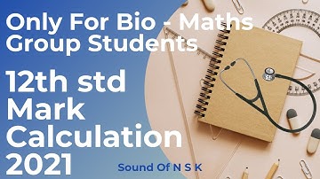 12th Std Mark Calculator 2021 | Tamilnadu Result 2021 | Tamilnadu Public Exam Marks | Sound Of N S K