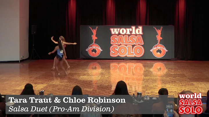 Tara Traut & Chloe Robinson  Salsa Duet Pro Am, WS...