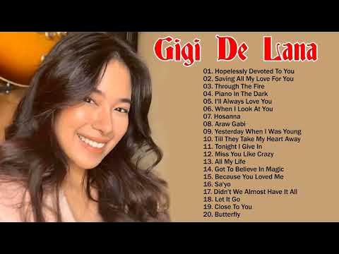 Newest] Gigi De Lana 💃Top Hits Songs Cover Nonstop Playlist 2023 ️🎸 Gigi De  Lana OPM Ibig Kanta️🎼 