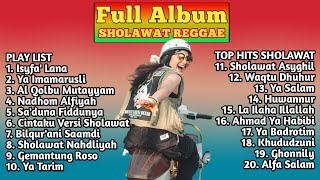Sholawat Merdu Versi Reggae Ska Full Album Terbaru 2023 Viral ! Membuat Liburan Jadi Semangat