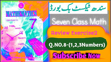 ReviewExercise2*ClassSeventh MathematicsOf SindhTextBookBoard   QuestionNumber8(1,2,3Numbers)(P_1)