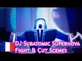 No Straight Roads - DJ Subatomic Super Nova Full Fight & Cut Scenes in French