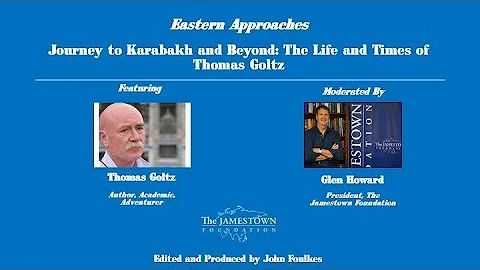 Journey to Karabakh and Beyond: The Life and Times...
