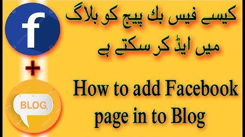 Facebook Page Ko Blog Me Kaise Add Kare | How to Connect Facebook Page to Blogger