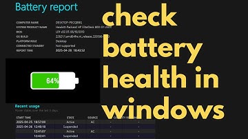 How to check laptop battery health in windows