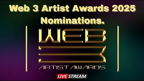 How to Nominate for the 2025 Global Web3 Artists Awards 🧩 Live Demo and AMA