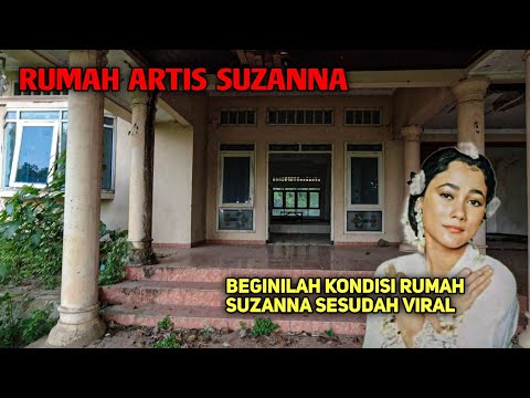 RUMAH ARTIS SUZANNA - BEGINILAH KONDISI NYA SESUDAH VIRAL ‼️‼️