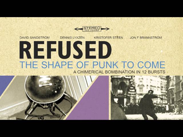 Refused - The Deadly Rhythm