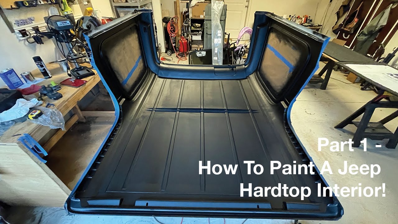 Jeep Hardtop Paint | How To Paint A Jeep Hardtop Interior - YouTube