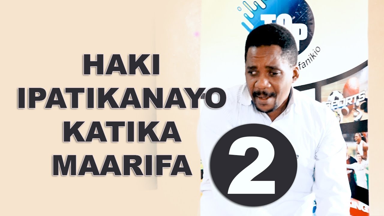 HAKI IPATIKANAYO KATIKA MAARIFA (PT 2)-Pastor CEASAR MASISI