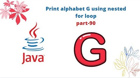 Print alphabet G using nested for loop || part-90