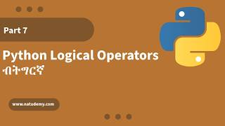 Python Fundamentals: Logical Operators
