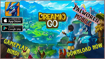 *NEW PALWORLD LIKE MOBILE GAME* Dreamio GO | Android Gameplay | Download Now | Hindi |