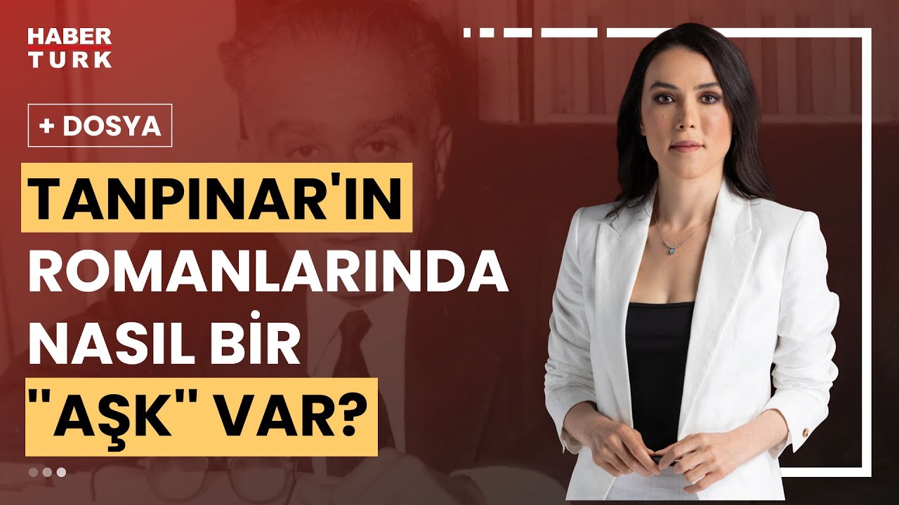 Zamanın peşindeki büyük romancı: Ahmet Hamdi Tanpınar I + Dosya - 13 Ağustos 2023