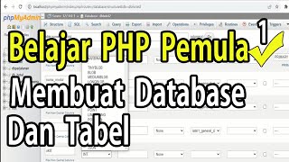 Belajar PHP Untuk Pemula Membuat Database Dan Tabel Di phpMyAdmin