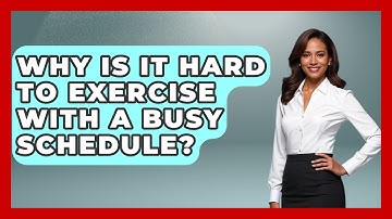 Why Is It Hard To Exercise With A Busy Schedule? - Millennial Health Hub
