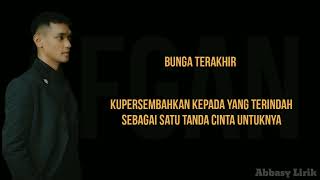 Afgan - Bunga Terakhir | Lirik Lagu Indonesia