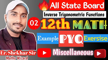 12th INVERSE TRIGONOMETRIC FUNCTIONS By: Er. Shekhar Sir #live #math #shekharsir #boardexam #board