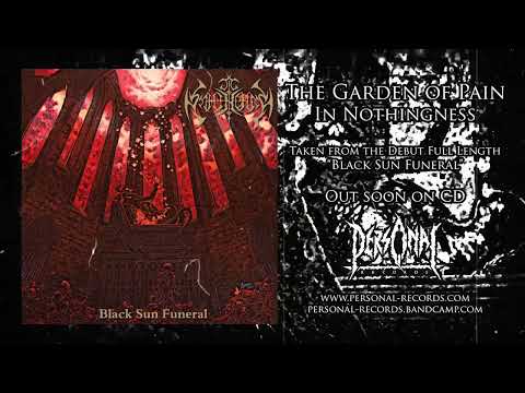 In Nothingness - The Garden of Pain (Taken from their debut album Black Sun Funeral)