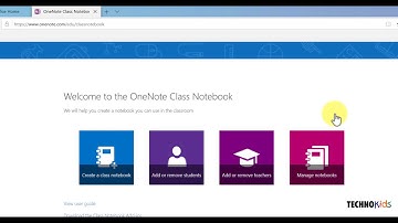 2020 | Create a TechnoKids Class Notebook
