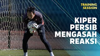 REAKSI CEPAT KIPER PERSIB | TRAINING SESSION - (29/6/2022)